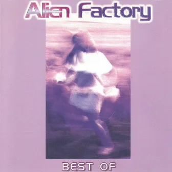 Best of Alien Factory by Alien Factory