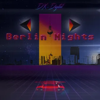 Berlin Nights by DX-Digital