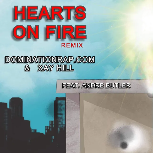 Hearts on Fire (Remix)