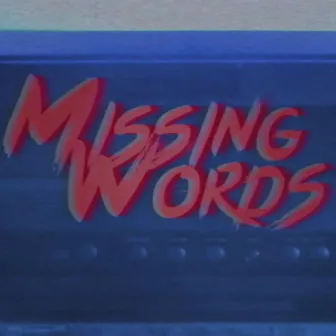 Memories by Missing Words