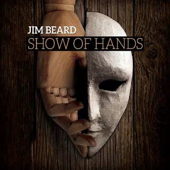 Show of Hands by Jim Beard