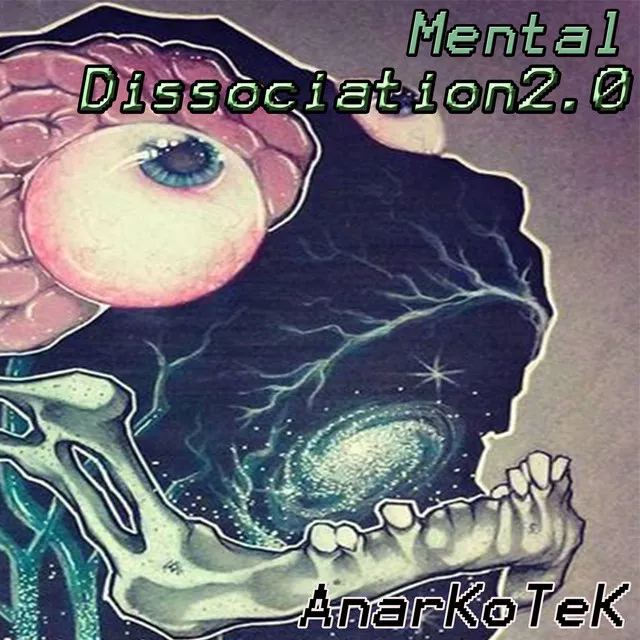 Mental dissociation 2.0