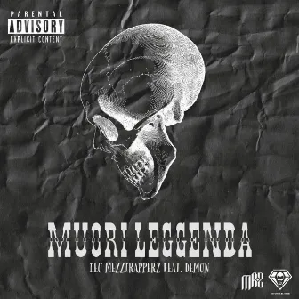 Muori Leggenda by Leo Mezzirapperz