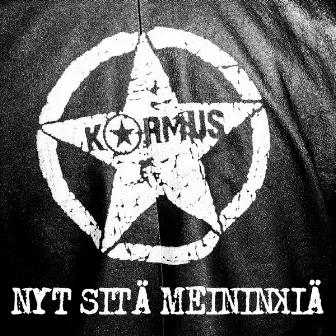 Nyt sitä meininkiä by Kormus