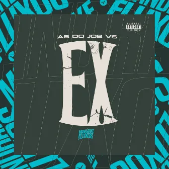 As do Job vs Ex by DJ KV7