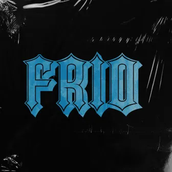 Frio by Pvrple Kidd