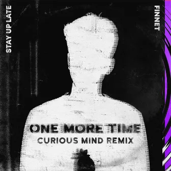 One More Time (Curious Mind Remix) by Curious Mind