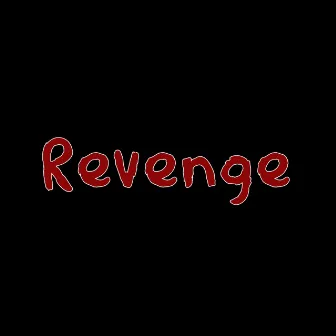 Revenge by Crizzy White