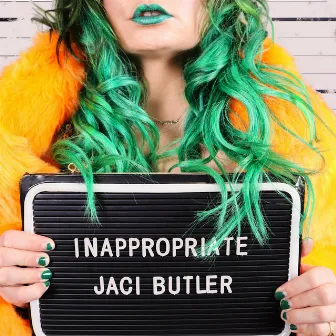 Inappropriate by Jaci Butler