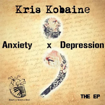 Anxiety X Depression by Kris Kobaine