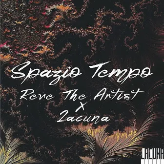 Spazio Tempo by Lacuna