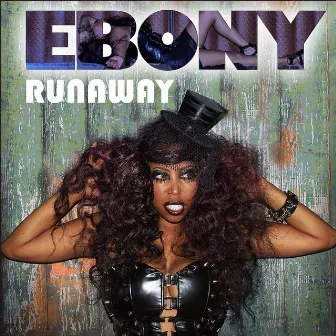 Runaway by Ebony