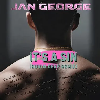 It's A Sin (Ruvim Deep Remix) by Jan George