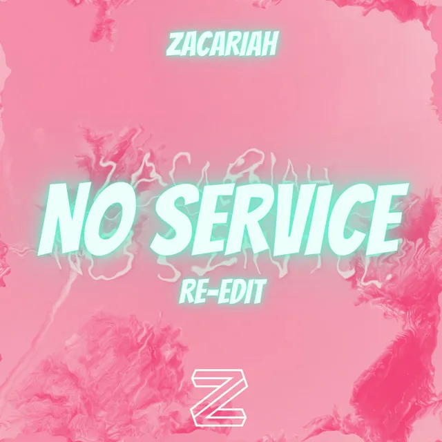 No Service - 2021 Re-Edit