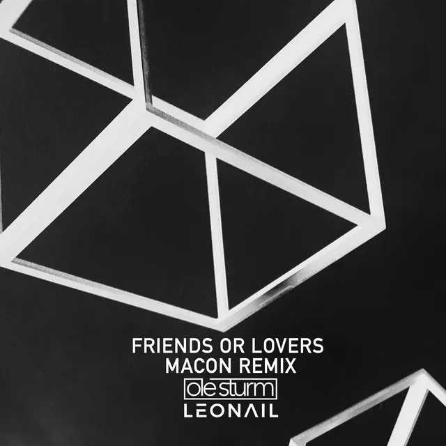 Friends Or Lovers - Macon Remix