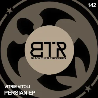 Persian EP by Vitrie Vitoli