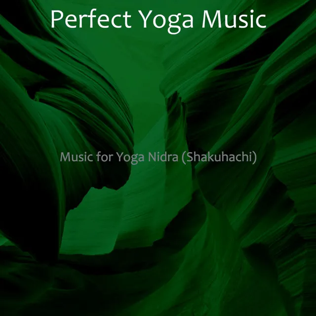 Music for Yoga Nidra (Shakuhachi)