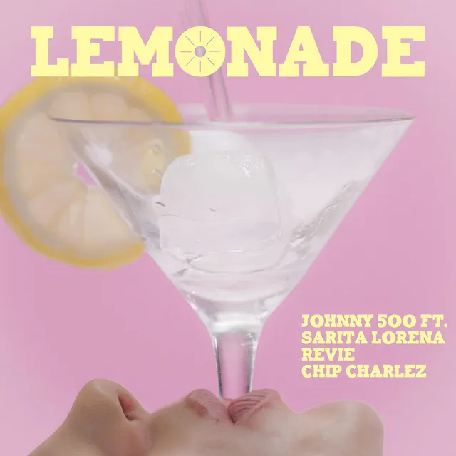 LEMONADE (feat. Chip Charlez, Sarita Lorena & Revie)