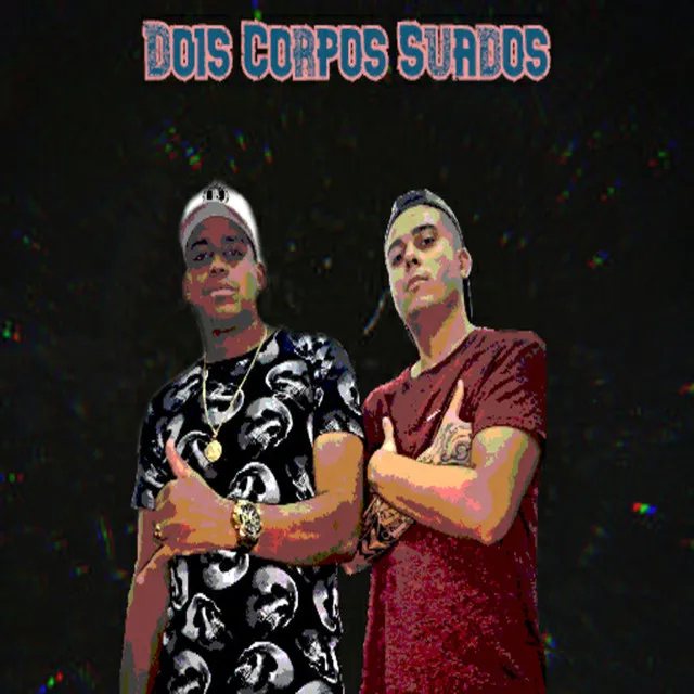 Dois Corpos Suados