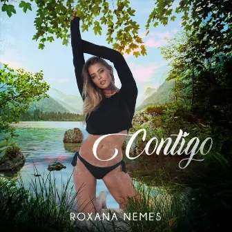 Contigo by Roxana Nemes