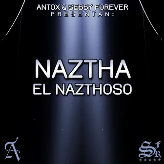 El Nazthoso by Naztha