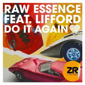 Do It Again by Raw Essence