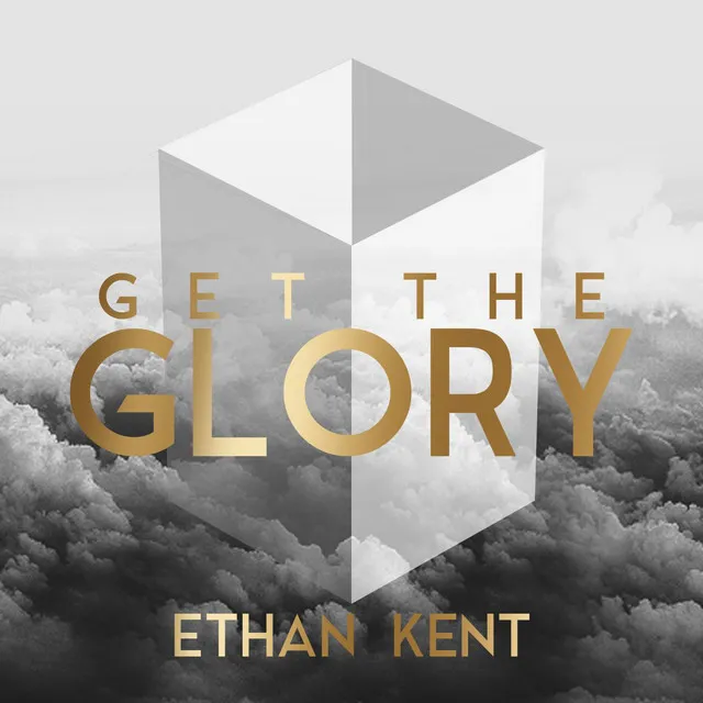 Get the Glory (feat. Bre Botello)