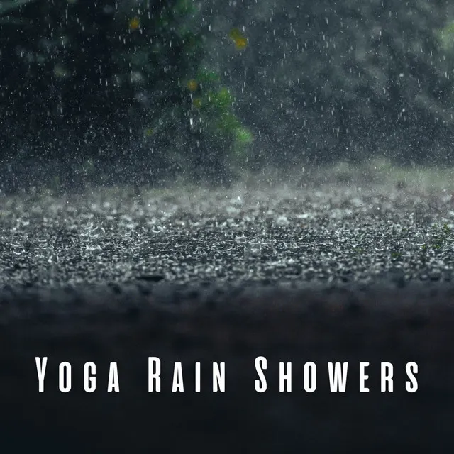 Flowing Rain for Yoga