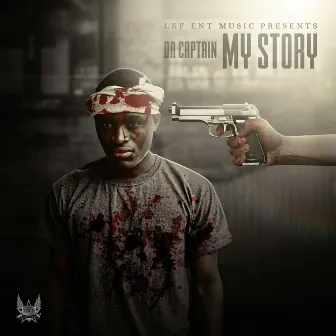 My Story by Da Captain