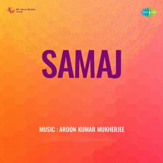 Samaj (Original Motion Picture Soundtrack) by 