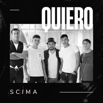 Quiero (Remasterizado) by Scima