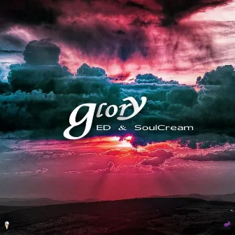 Glory by E.D