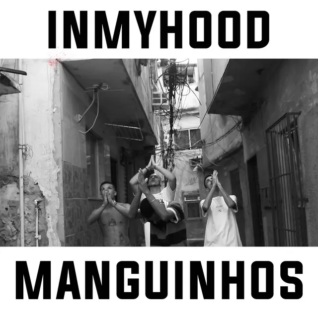 Inmyhood (Manguinhos)