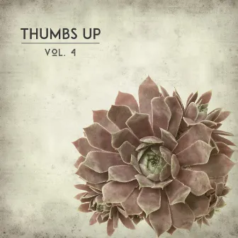 Tumbs Up, Vol. 4 by Noel Perez