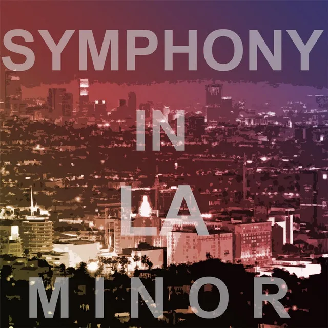 Symphony in LA Minor