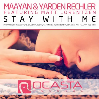 Stay With Me (feat. Matt Lorentzen) by Maayan Rechler