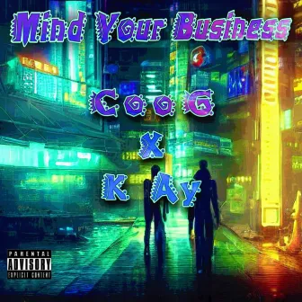 Mind Your Business by Coog