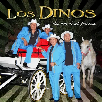 Uno Más de Mis Fracasos by Los Dinos