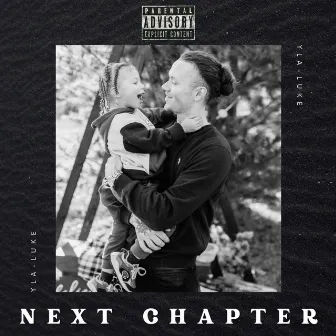 Next Chapter by Yla Luke