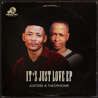 It's Just Love by Theophonik