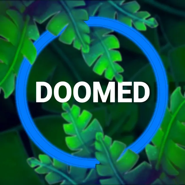 Doomed