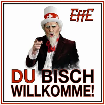 Du bisch willkomme! by EffE