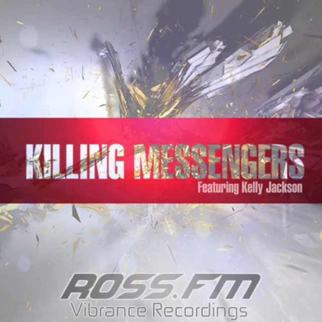 Killing Messengers (feat. Kelly Jackson) - Vano Remix