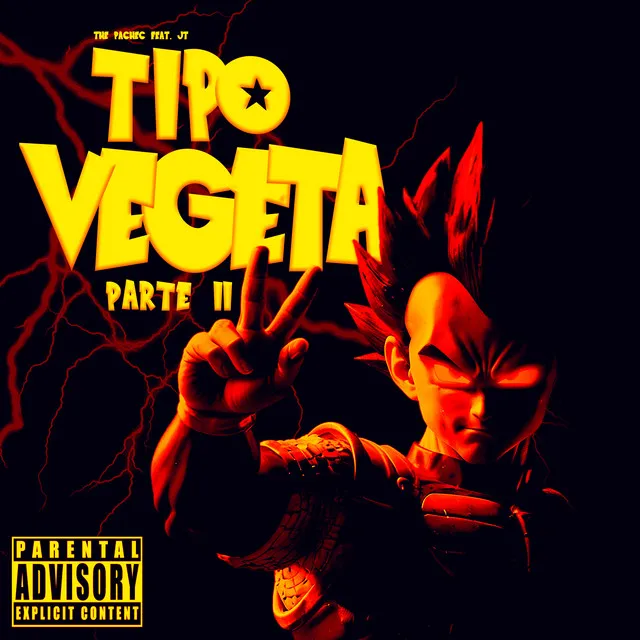 Tipo Vegeta, Pt. 2