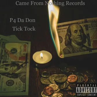 Tick Tock/M.A.E by P4 Da Don