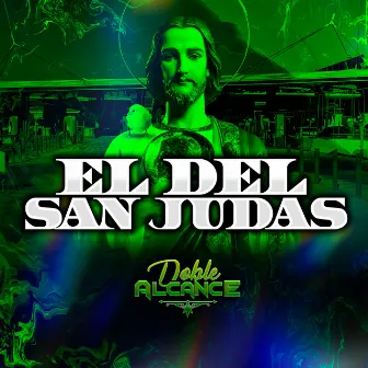 El del San Judas by Doble Alcance