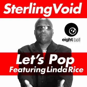 Let’s Pop by Sterling Void