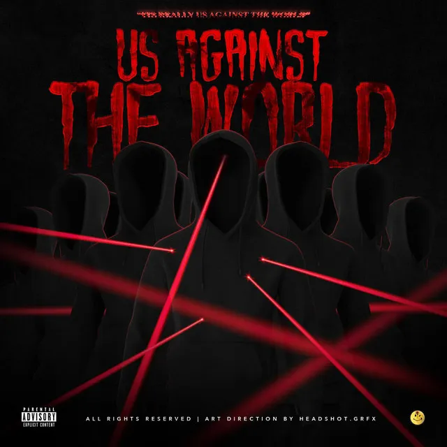 Us Against The World (intro)