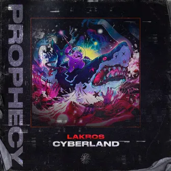 Cyberland by Lakros