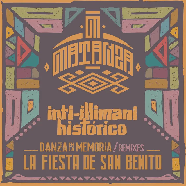 La Fiesta de San Benito - Matanza Remix